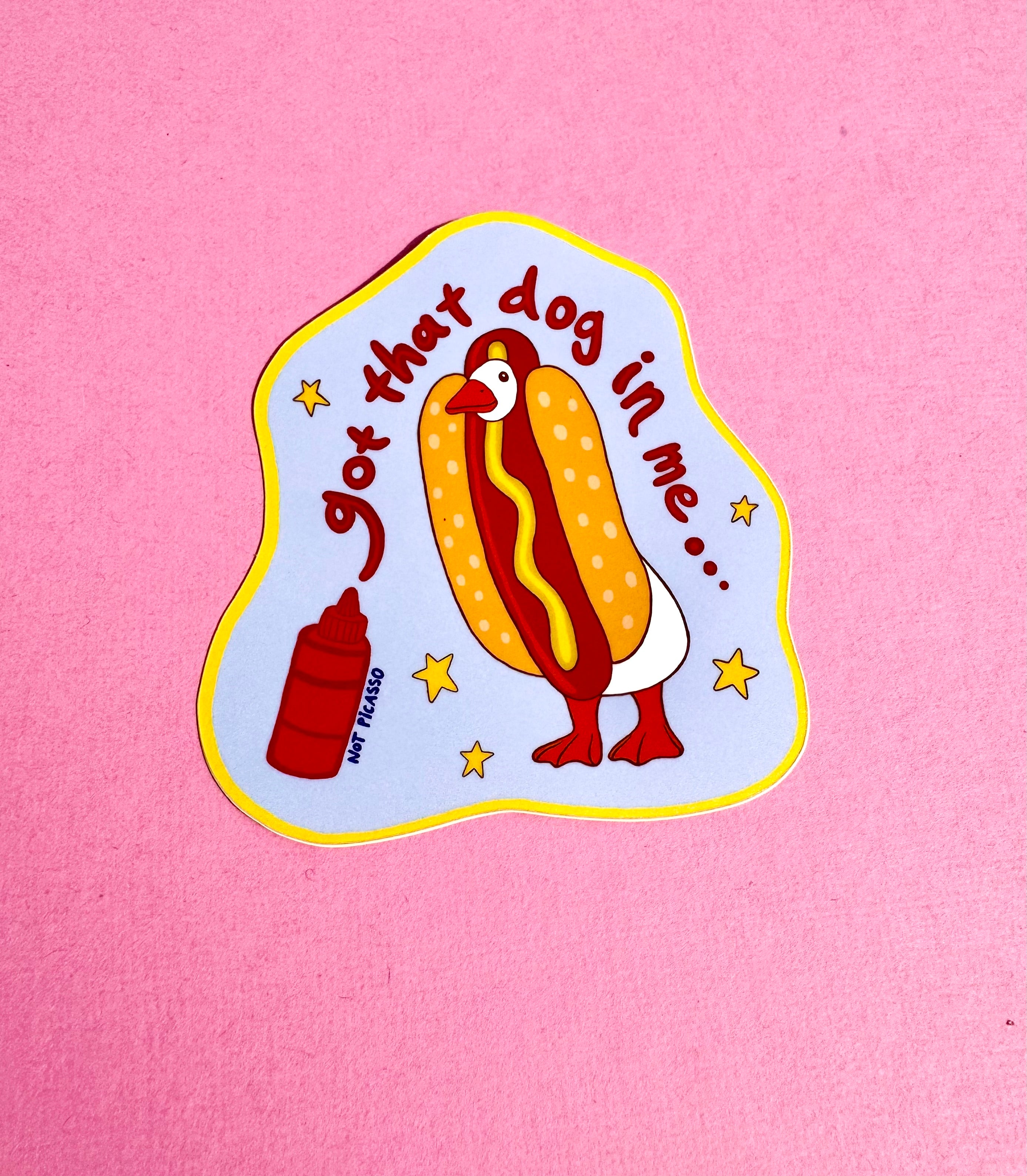 Got that Dog in Me Goose Sticker