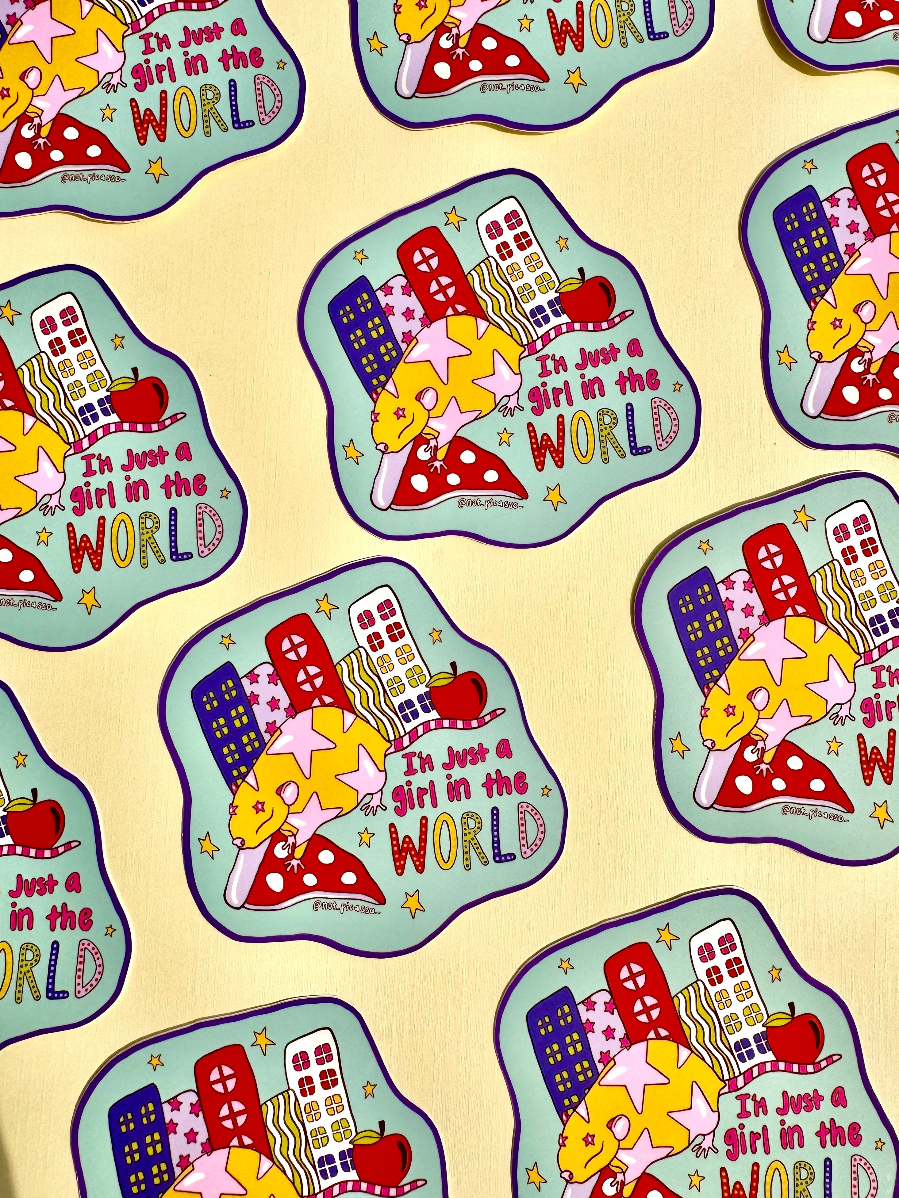 I'm Just A Girl in the World Sticker
